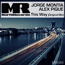 Jorge Montia Alex Pique - This Way Original Mix