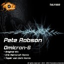 Pete Robson - Omicron 6 Toper van Dehl Remix