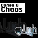 Darren G - Chaos Original Mix