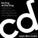Liam King - Do That Thing Original Mix