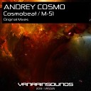 Andrey Cosmo - M 51 Original Mix