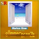 Markus Glow feat Alex Van Dayl - Summer Breeze Original Mix