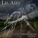 Lil Aizy - My Dukes of Hazzard Story