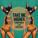 Stuart Ojelay - Take Me Higher Original Mix