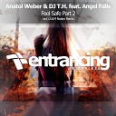 Anatol Weber DJ T H feat Angel Falls - Feel Safe O B M Notion Remix