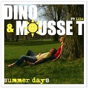 Dino Mousse T feat Lisa - Summer Days Jose Amnesia Instrumental