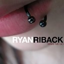 Ryan Riback feat Jennifer Lissar - Make Me Go J Nitti Remix