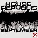 House Republic - September Radio Edit