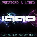 Libex Giorgio Prezioso - 1990 Let Me Hear You Say Yeah Original Mix