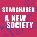 Starchaser - A New Society Original Vocal Mix