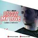Matt Nash - Know My Love Dj Jurbas Dj Trops Radio Edit