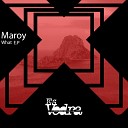 Maroy - What Is House Radio Version
