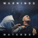 Warnings - Waterboy