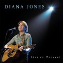 Diana Jones - Better Times Will Come Live