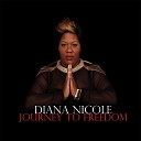 Diana Nicole - Lord I Want to Be a Christian