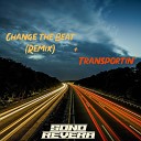 Sono ReVera - Change the Beat Remix