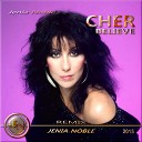 Jenia Noble Remix - CHER Believe