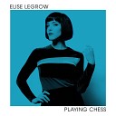 Denav Music - You Never Can Tell Elise LeGrow