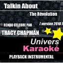 Univers Karaok - Talkin About The Revolution Rendu c l bre par Tracy Chapman Version…