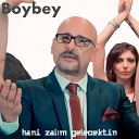 Boybey - Hani Zal m Gelecektin