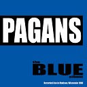 Pagans - Real World