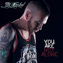 The Raskal - You Are Not Alone