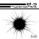 ID S - Hypersphere Original Mix