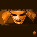 Marco Ginelli Kamil Van Derson - Detention Marcello Perri Remix