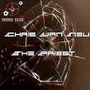 Chris Van Neu - The Priest Original Mix