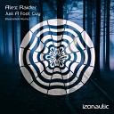 Alex Raider - Just A Fool Guy Rotchellett Remix