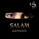 Mattsoto - Salam Original Mix