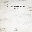 Alpha Function - The Man With One Eye