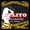 Big Jan - Delito feat Menor Fresh