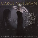 Carol Welsman - Taking a Chance on Love
