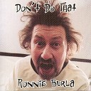 Ronnie Burla - Whose Bed
