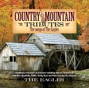 Craig Duncan - Take It To The Limit Country Mountain Tributes The Eagles Album…