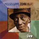 Mississippi John Hurt - Make Me A Pallet On Your Floor Live