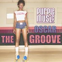 Oscar - The Groove Original Mix