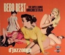 Bebo Best Super Lounge Orchestra - Je t aime bb