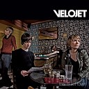 Velojet - I Follow My Heart