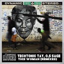 TechTonic Tay feat O S Sage - This Woman E Jay Over12 Brightful Mix