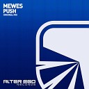 Mewes - Push Original Mix