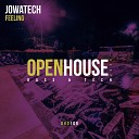 Jowatech - Feeling Original Mix