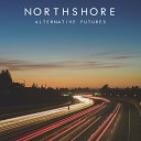 Northshore - Read Between the Lines