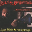 Kvartet Gorgonzola - Marija Marija