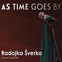 Radojka verko - Parole Parole Live At Jazz Hr