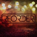 ReOrder - All Comes Back to You Club Mix
