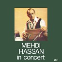 Mehdi Hassan - Mohabbat Karne Wale Live