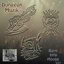 Dungeon Muzik - Low Down Dirty