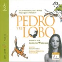 Ensemble Orquestra de Cadaqu s Leonor Watling Vasily… - Pedro y el Lobo Pedro Caza Al Lobo